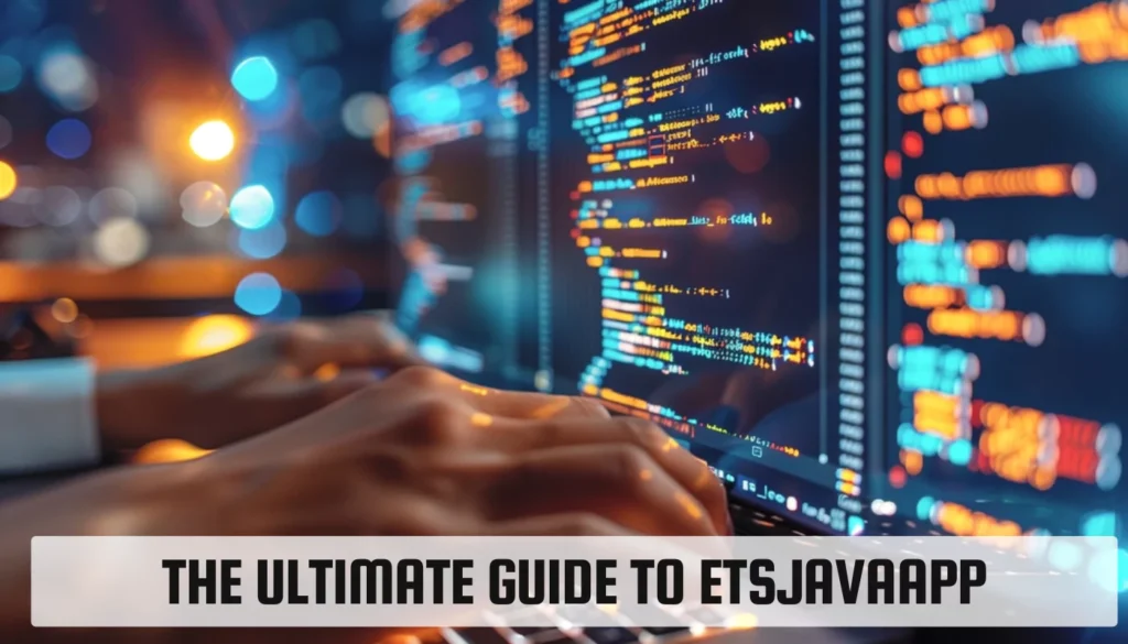 Developing ETS Java App: What you need know