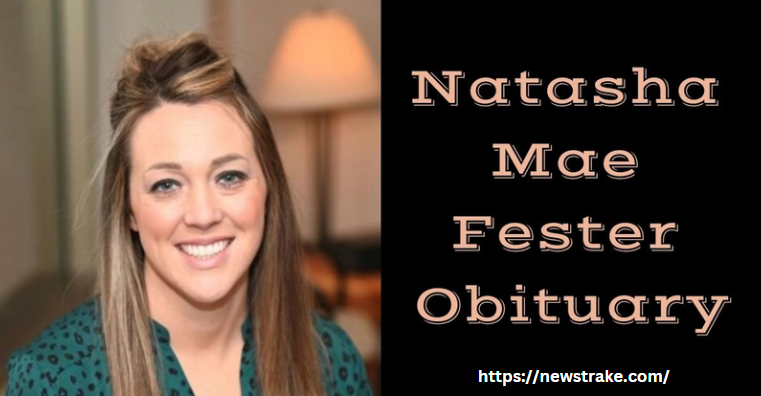 Natasha Mae Fester: What You Need to Know