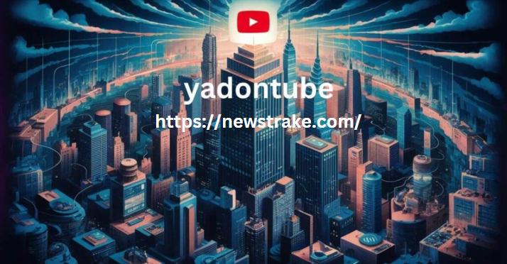 Top 10 Features of Yadontube You Need to Know